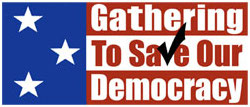 Gathering to save our democracy