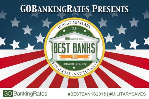 GO BankingRates Releases Study of the 10 Best Military Banks and Credit Unions (GOBankingRates)