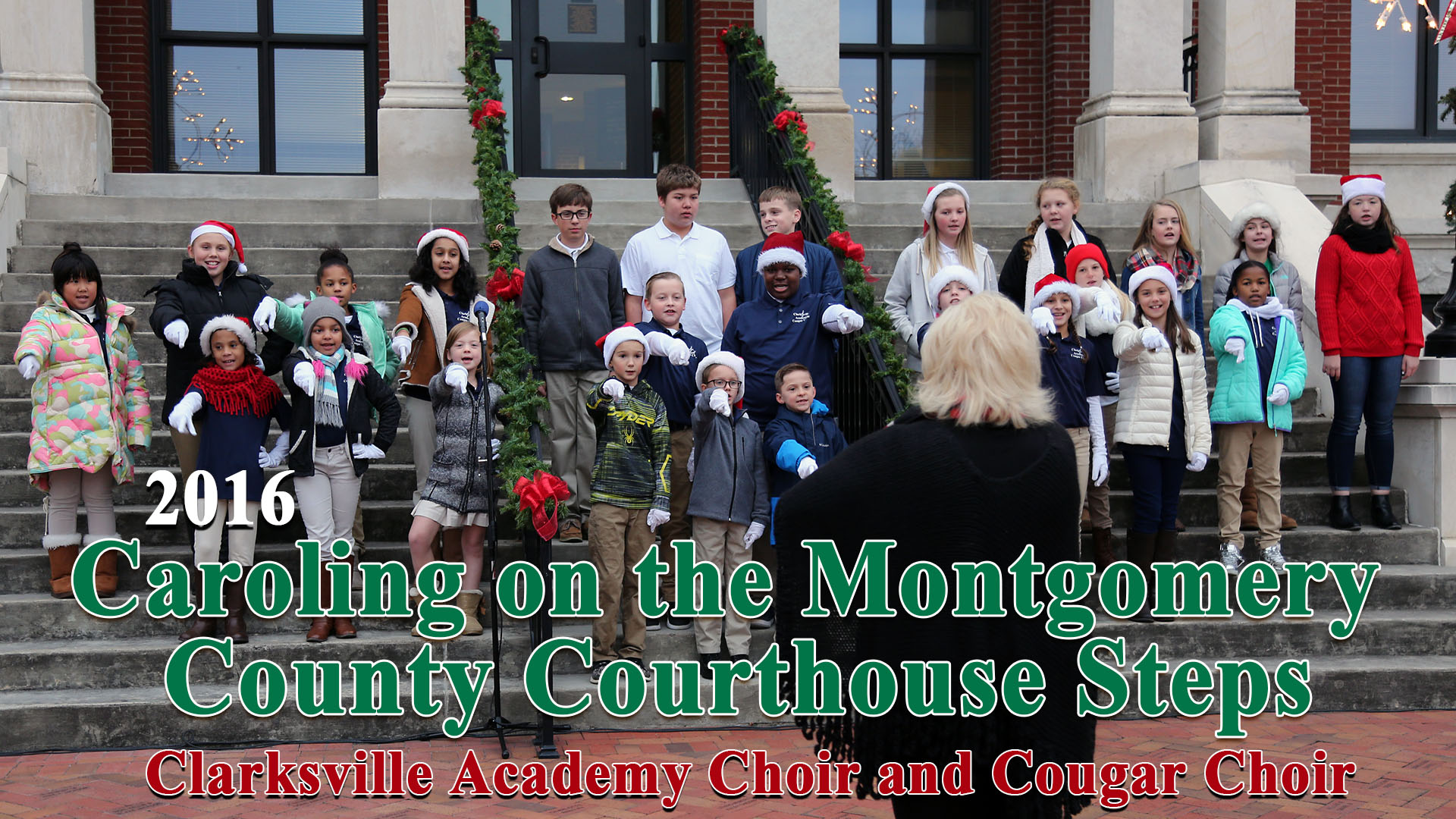 Clarksville Academy Choirs sing Christmas Carols on the Montgomery