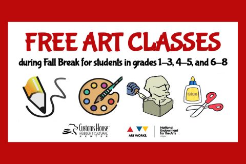 Customs House Museum Free Art Classes for Students set for October 9th-12th.