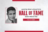 Austin Peay State University To Induct Melton Self Into APSU Athletics Hall Of Fame