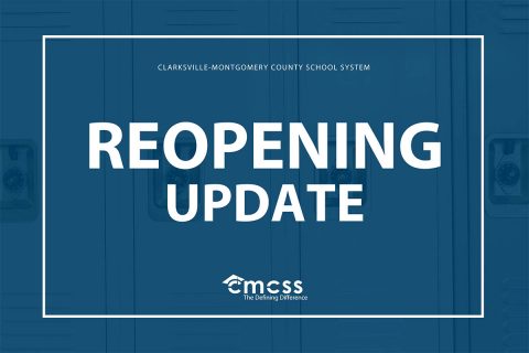 Clarksville-Montgomery County School System Reopening Update.